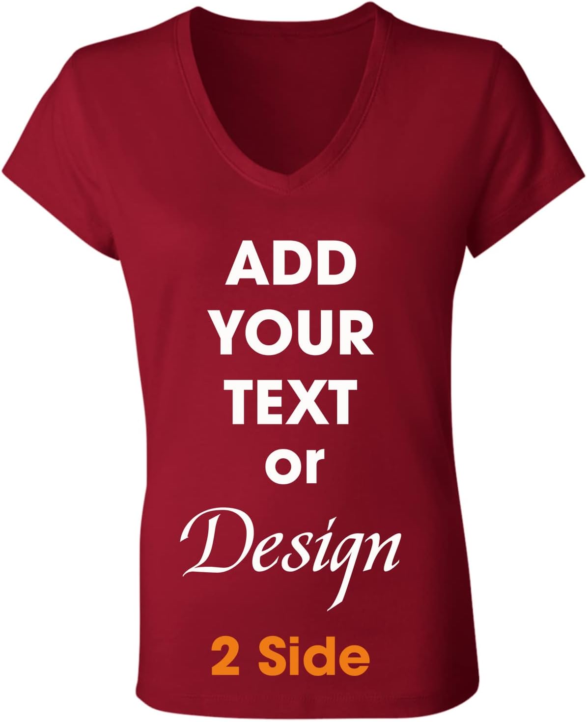 Custom V-Neck T-Shirts for Women Add Your Own Design Text Front Back Side Personalized