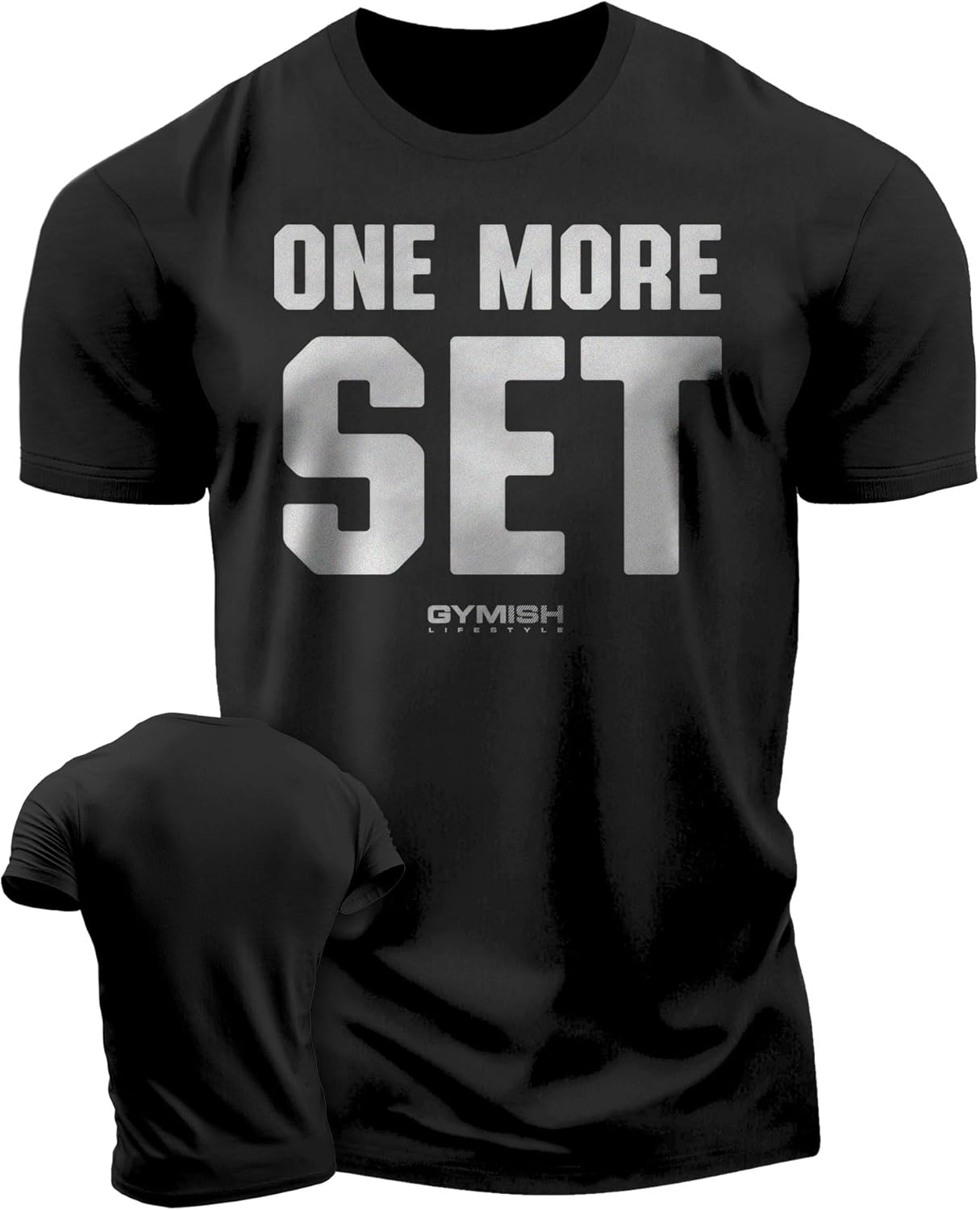 Gymish Lifestyle One More Set Motivational Lifting T-Shirt, Gym Workout Men Tees