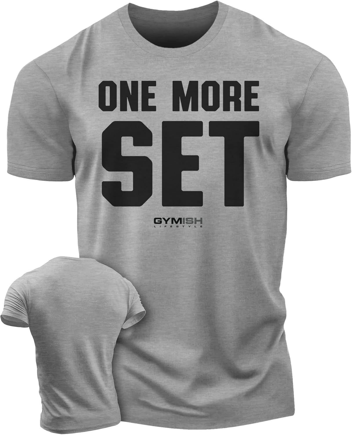 Gymish Lifestyle One More Set Motivational Lifting T-Shirt, Gym Workout Men Tees